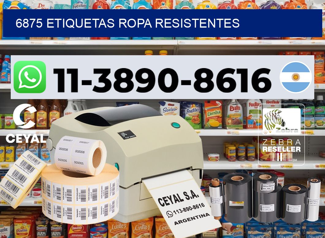 6875 Etiquetas ropa resistentes