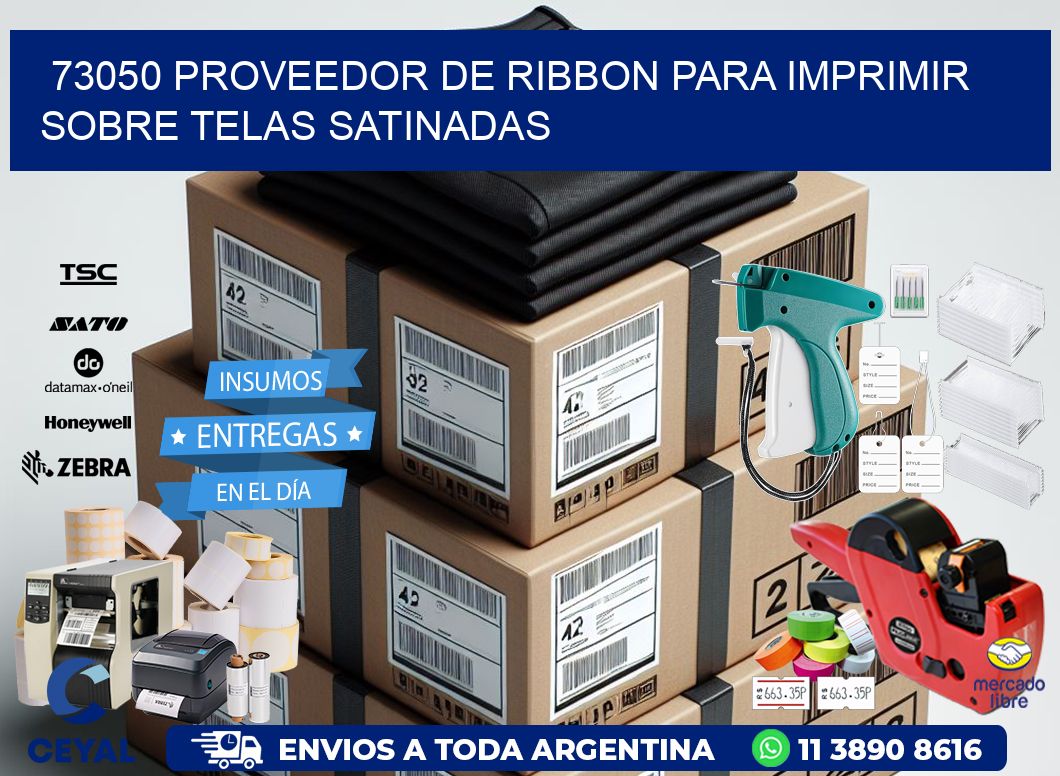 73050 proveedor de ribbon para imprimir sobre telas satinadas