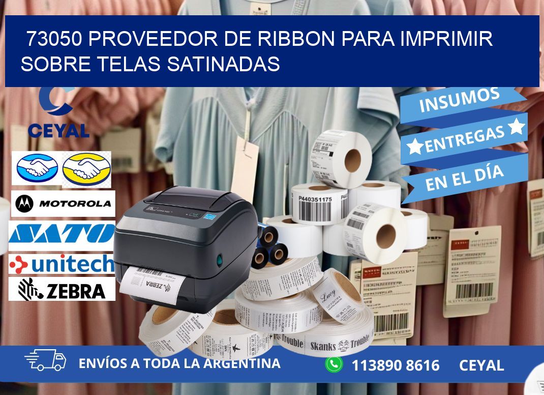 73050 proveedor de ribbon para imprimir sobre telas satinadas