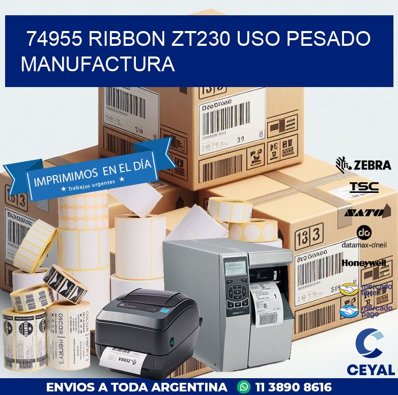 74955 ribbon zt230 uso pesado manufactura