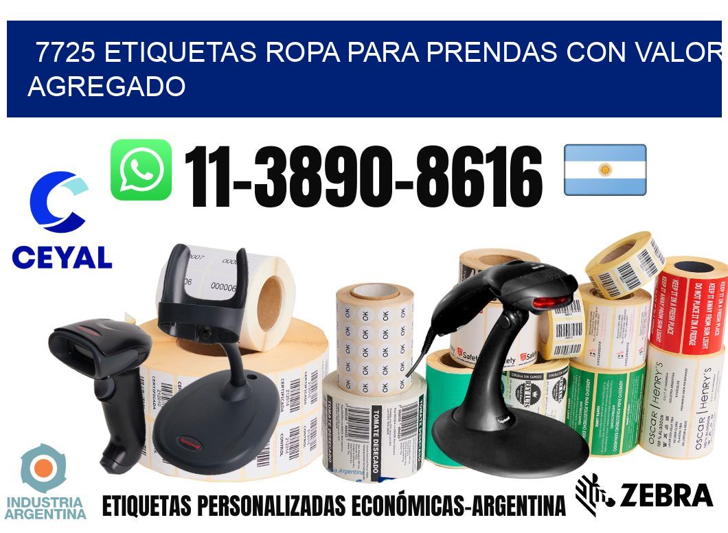 7725 Etiquetas ropa para prendas con valor agregado