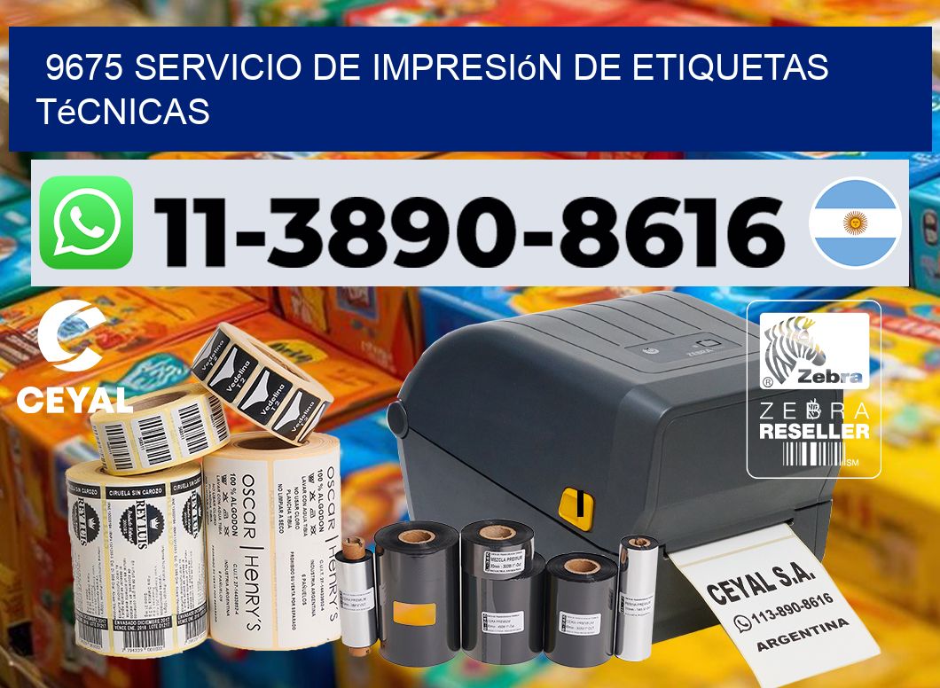 9675 Servicio de impresión de etiquetas técnicas
