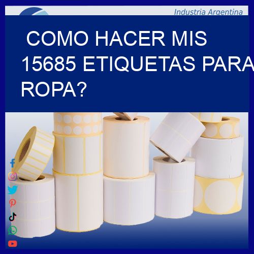 como hacer mis 15685 etiquetas para ropa?