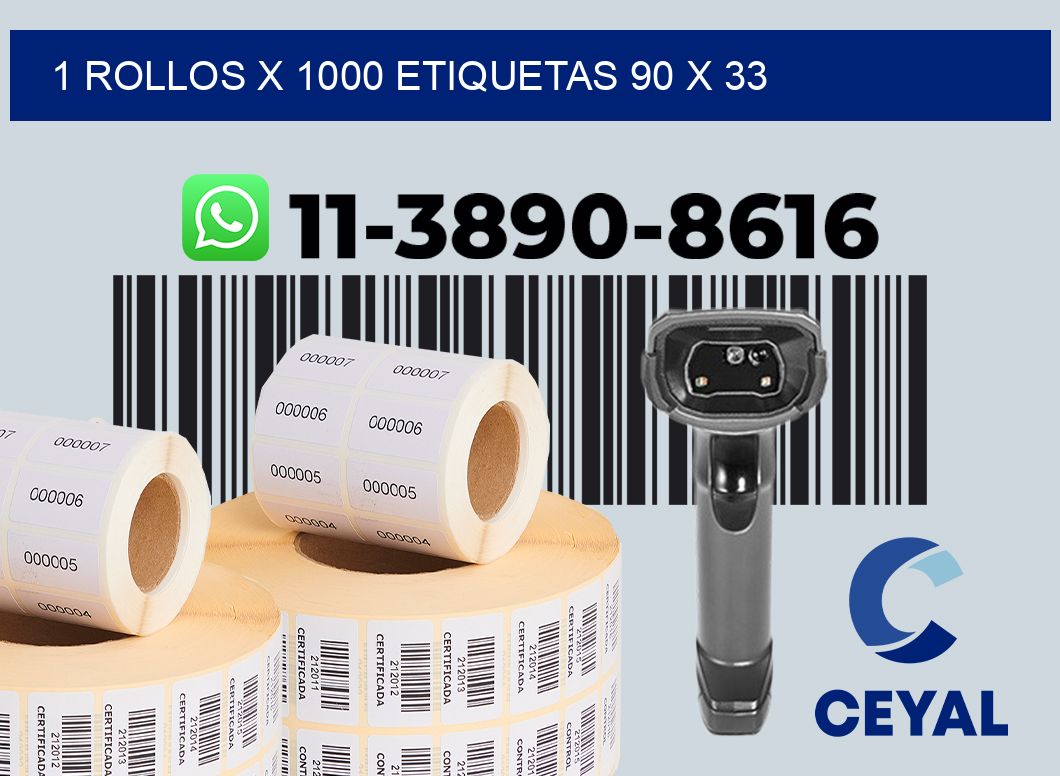 1 rollos x 1000 etiquetas 90 x 33