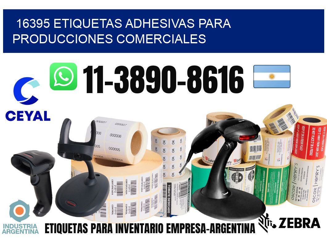 16395 Etiquetas adhesivas para producciones comerciales