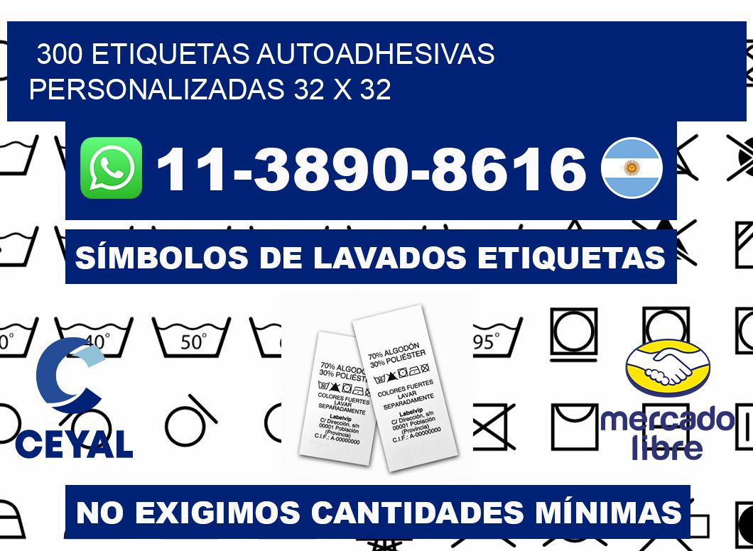 300 Etiquetas autoadhesivas personalizadas 32 x 32