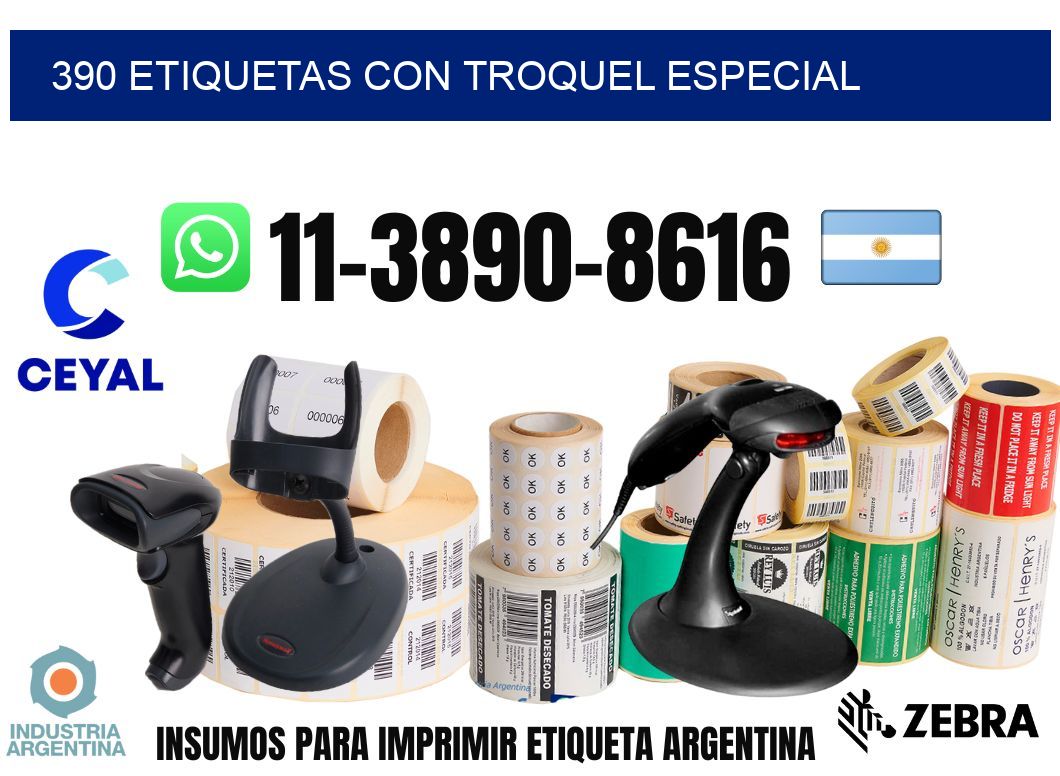 390 Etiquetas con troquel especial