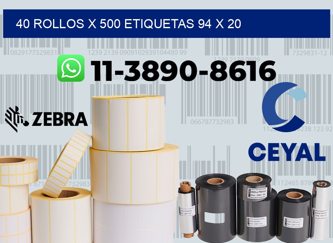 40 rollos x 500 etiquetas 94 x 20