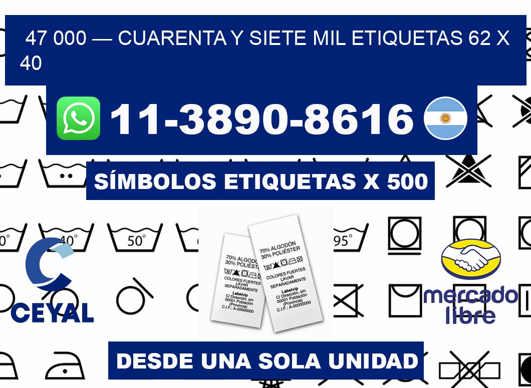 47 000 — cuarenta y siete mil etiquetas 62 x 40