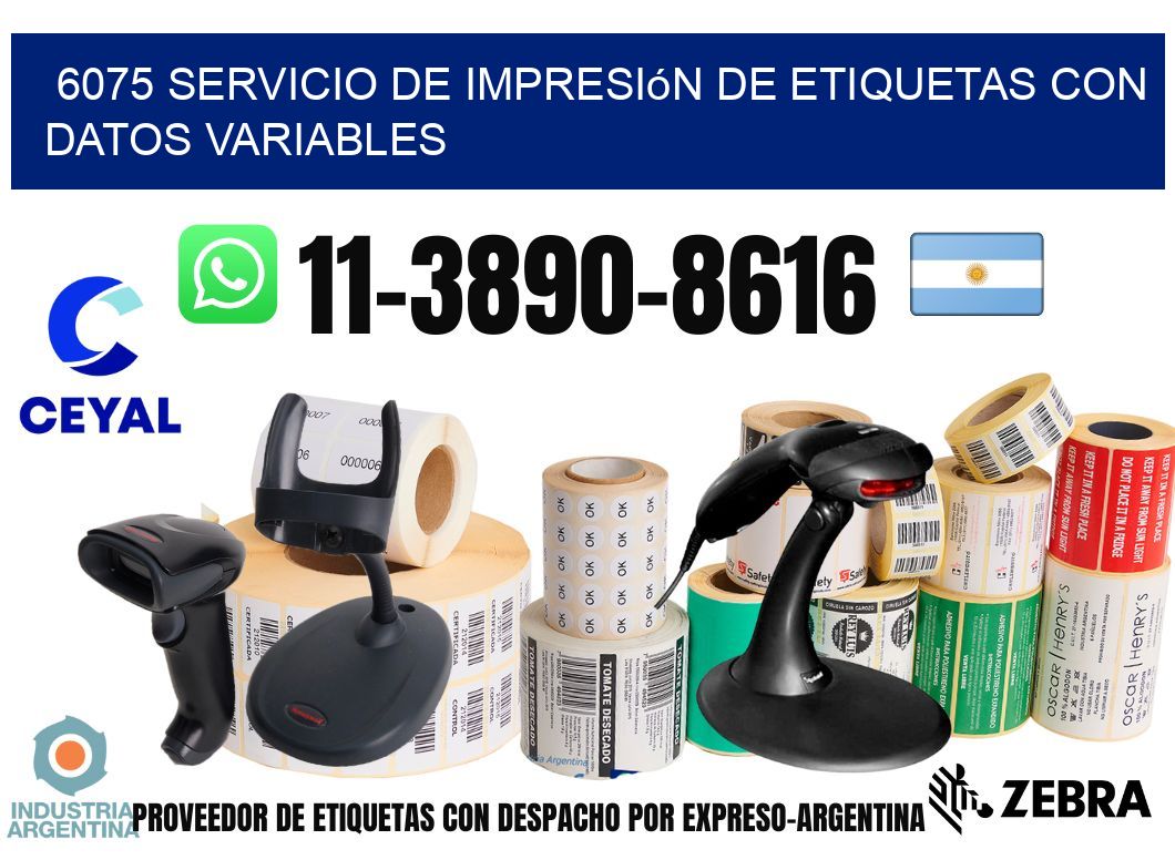 6075 Servicio de impresión de etiquetas con datos variables