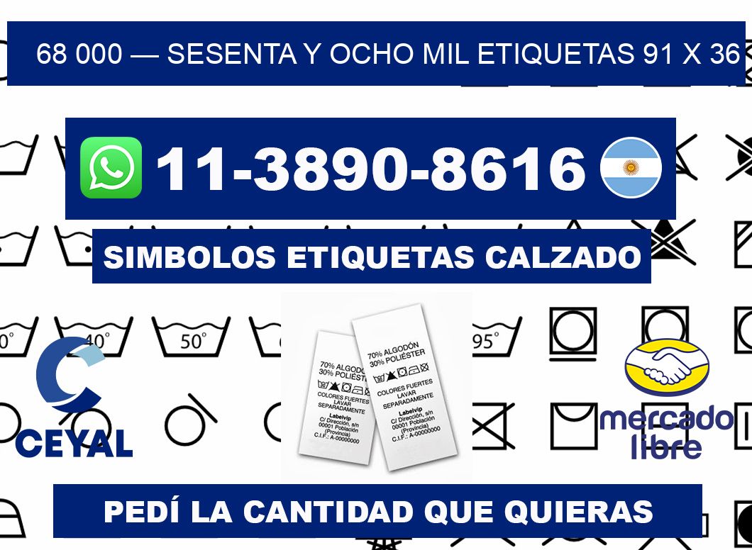 68 000 — sesenta y ocho mil etiquetas 91 x 36