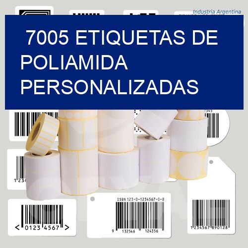 7005 Etiquetas de poliamida personalizadas