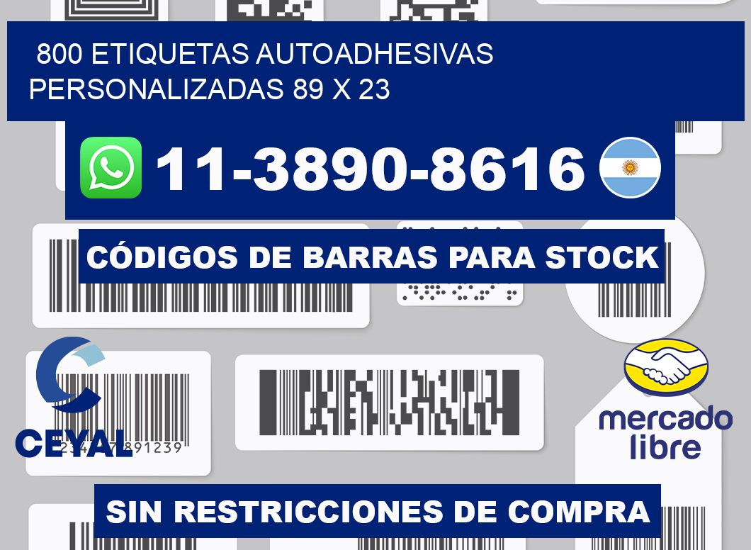 800 Etiquetas autoadhesivas personalizadas 89 x 23