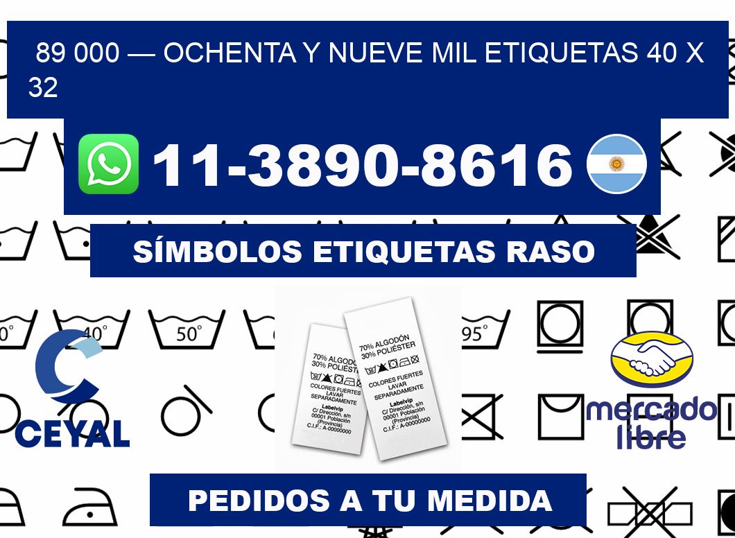 89 000 — ochenta y nueve mil etiquetas 40 x 32
