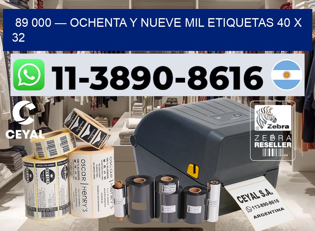 89 000 — ochenta y nueve mil etiquetas 40 x 32