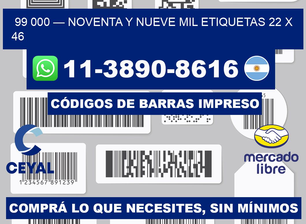 99 000 — noventa y nueve mil etiquetas 22 x 46