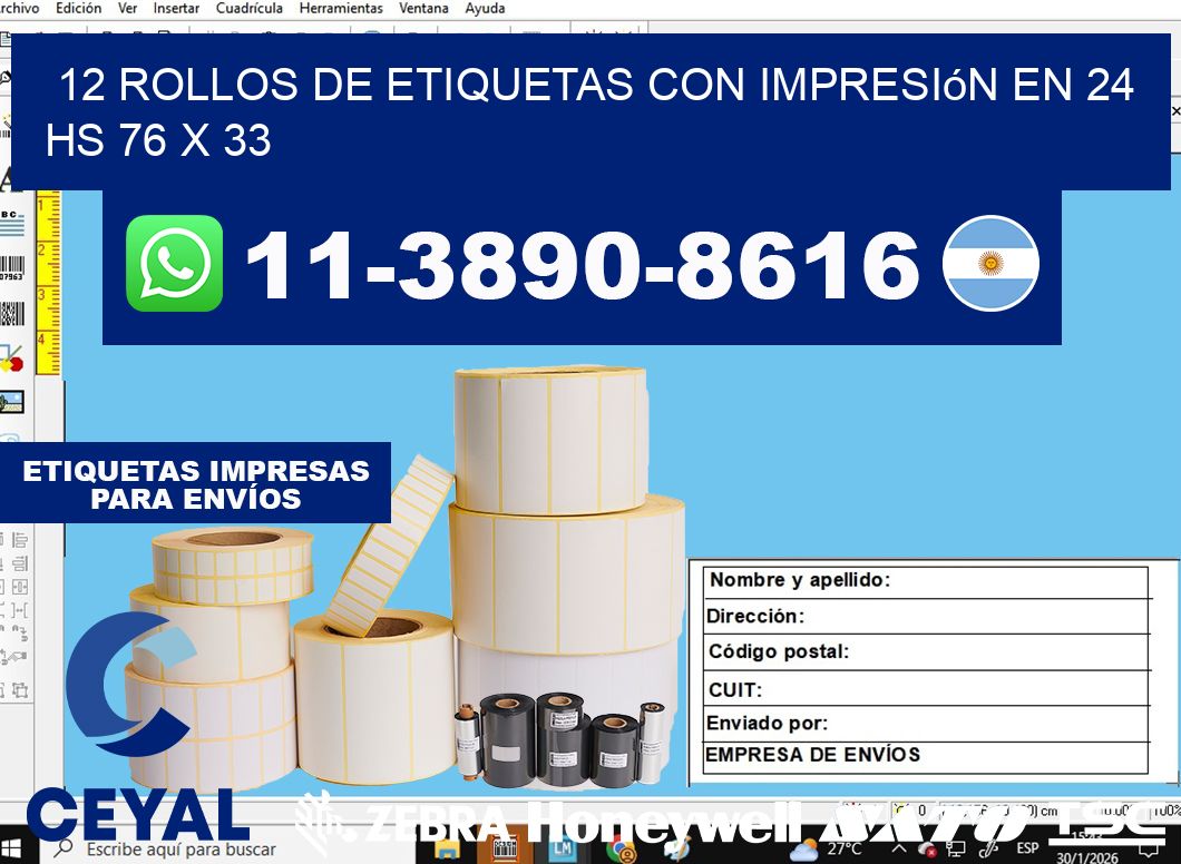 12 rollos de etiquetas con impresión en 24 hs 76 x 33