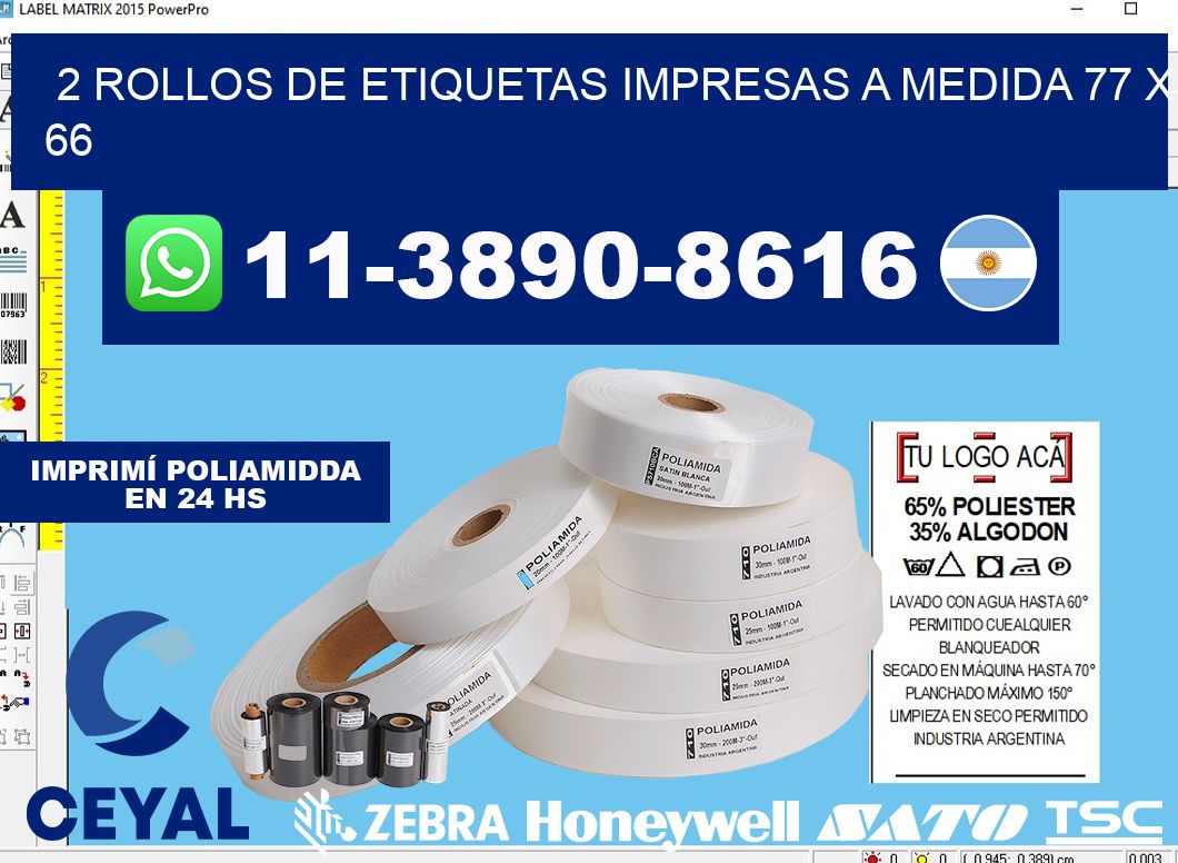 2 rollos de etiquetas impresas a medida 77 x 66