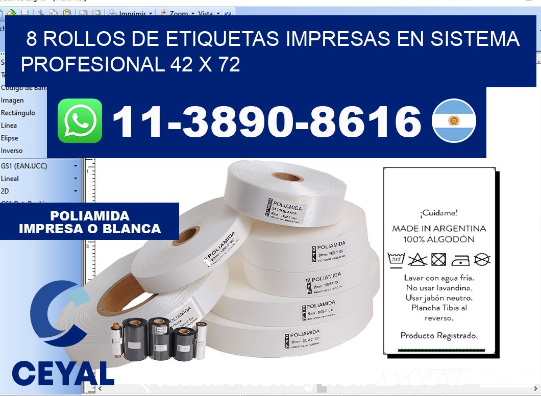 8 rollos de etiquetas impresas en sistema profesional 42 x 72