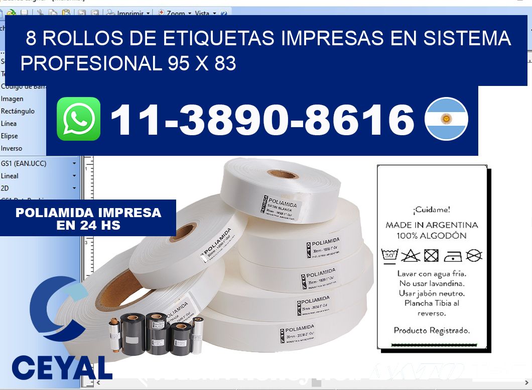 8 rollos de etiquetas impresas en sistema profesional 95 x 83