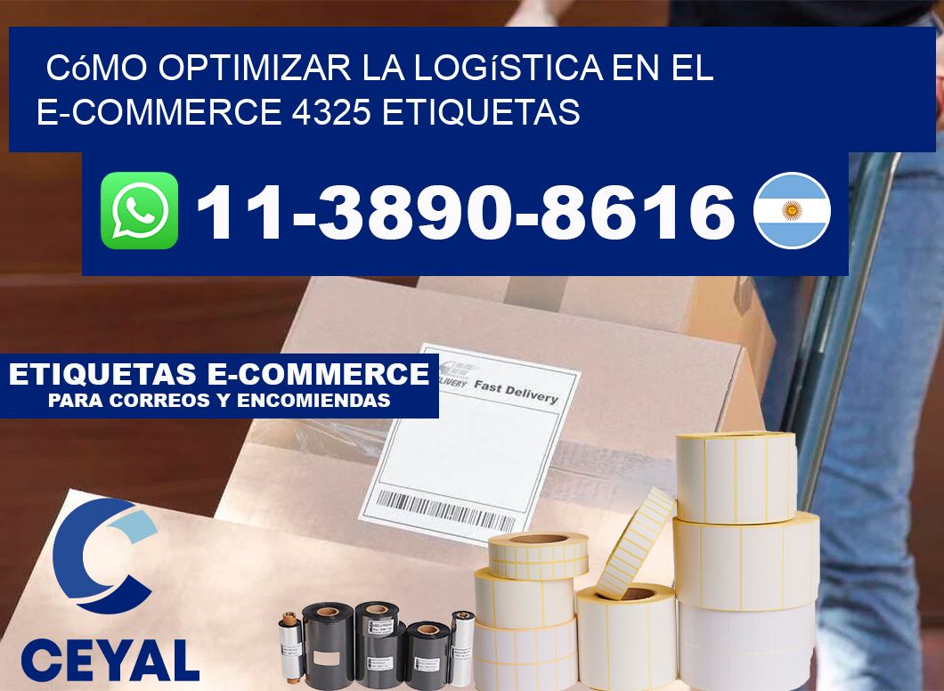 Cómo optimizar la logística en el e-commerce 4325 etiquetas