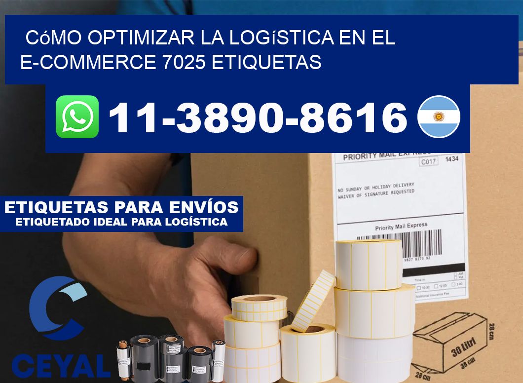 Cómo optimizar la logística en el e-commerce 7025 etiquetas