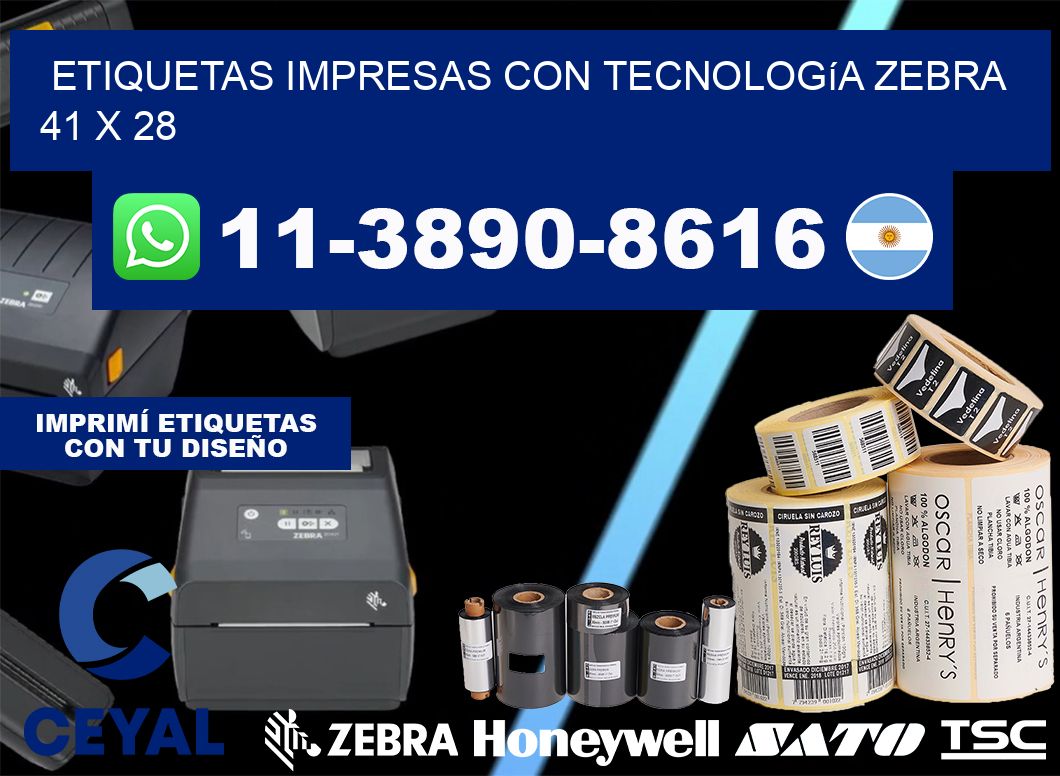 etiquetas impresas con tecnología Zebra 41 x 28