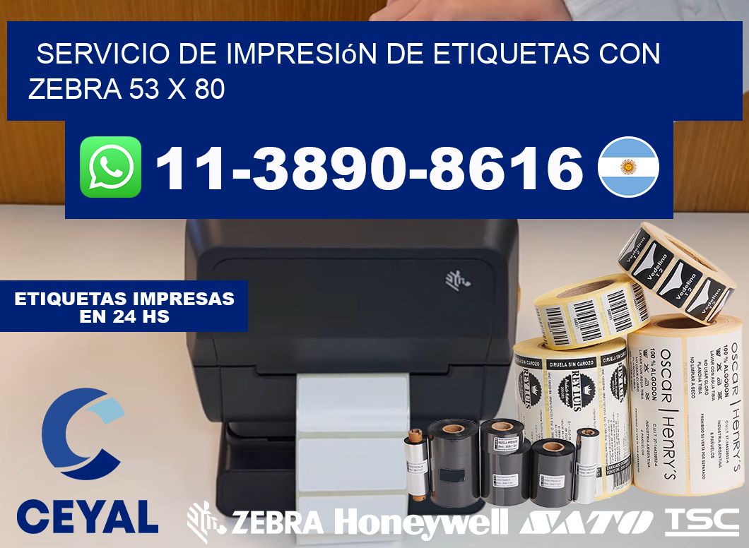 servicio de impresión de etiquetas con Zebra 53 x 80