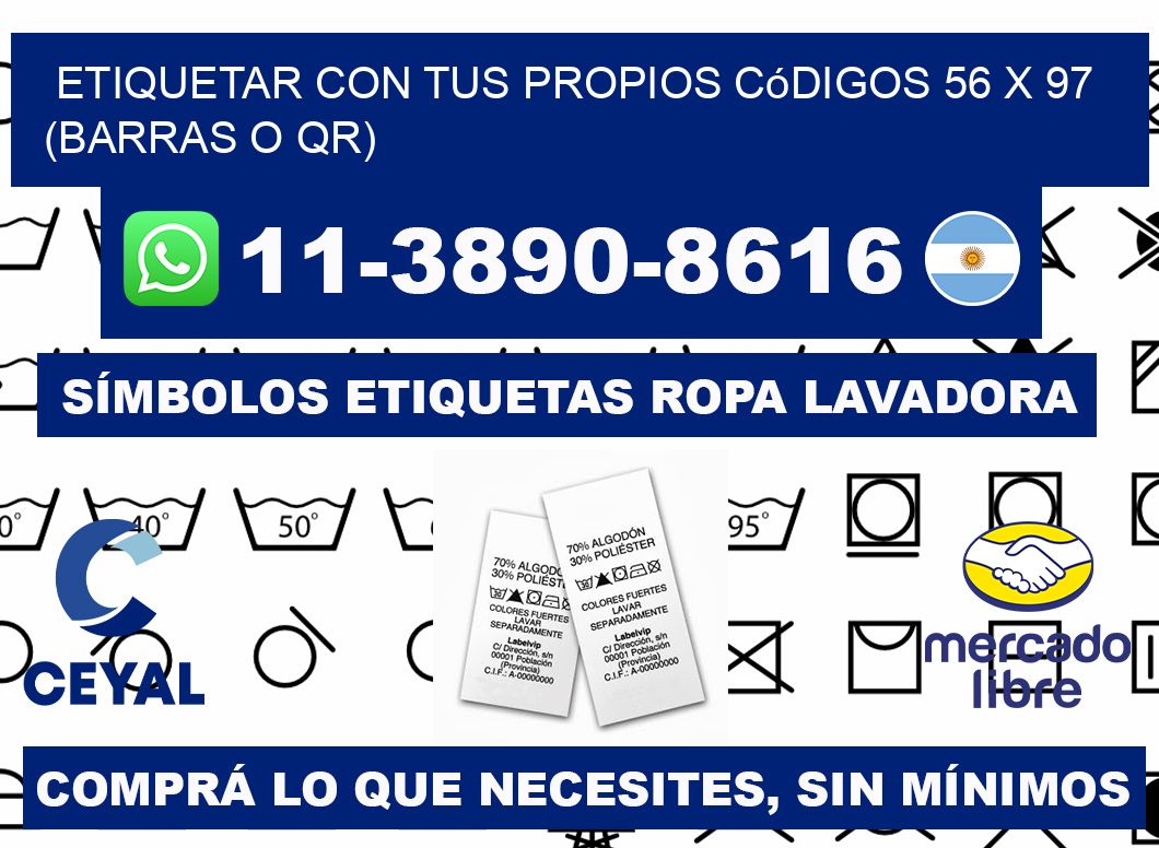 Etiquetar con tus propios códigos 56 x 97 (barras o QR)