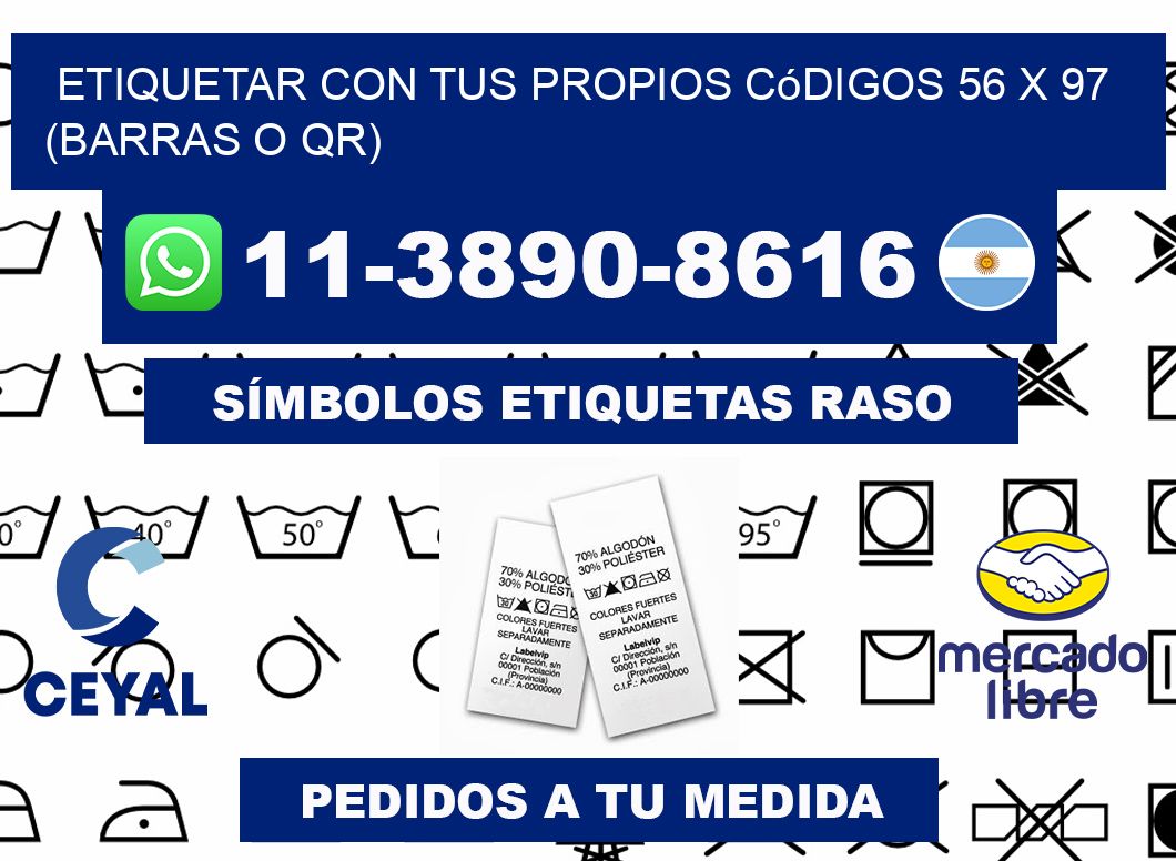 Etiquetar con tus propios códigos 56 x 97 (barras o QR)
