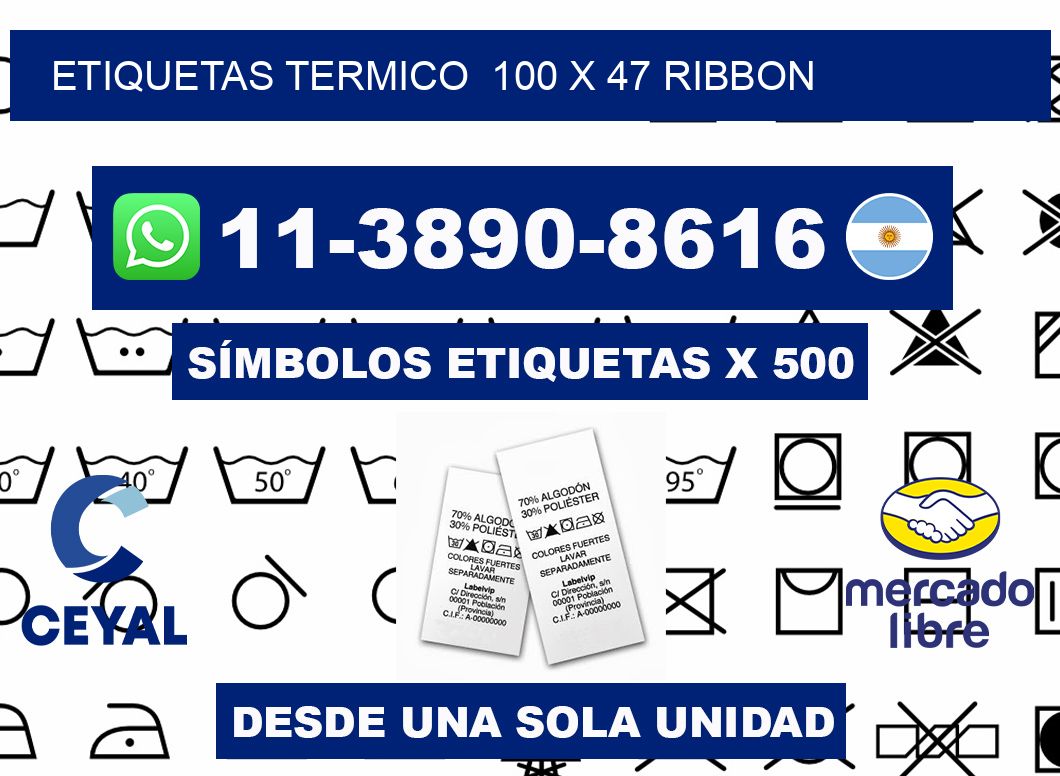Etiquetas termico  100 x 47 ribbon
