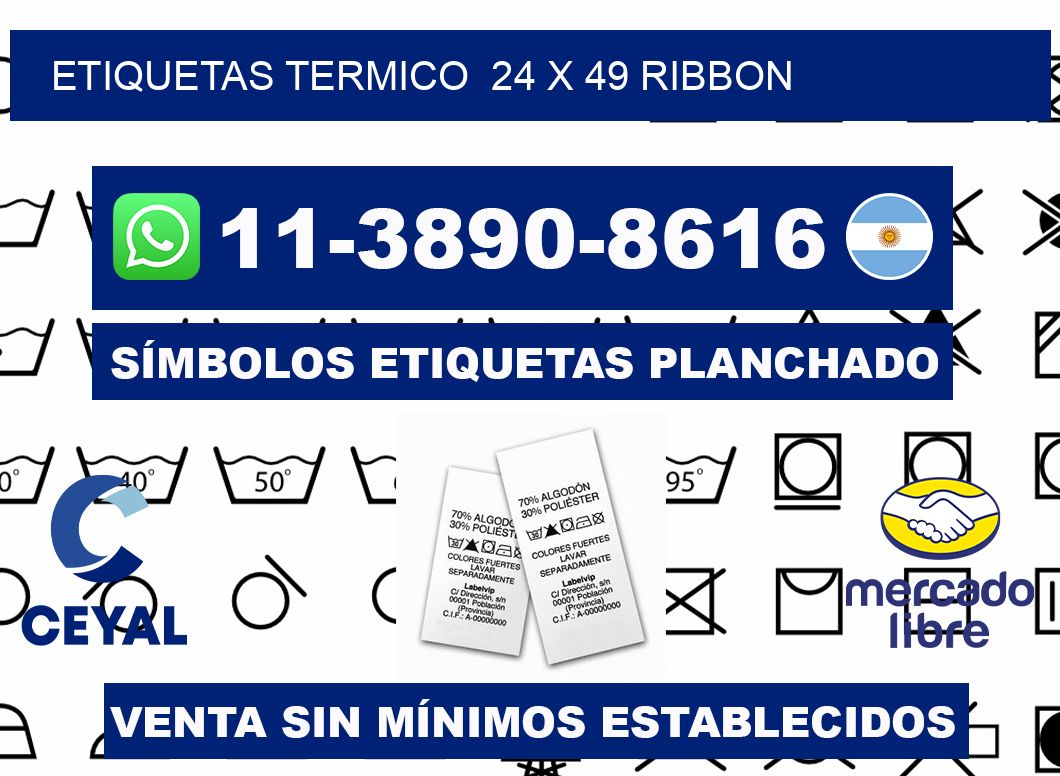 Etiquetas termico  24 x 49 ribbon