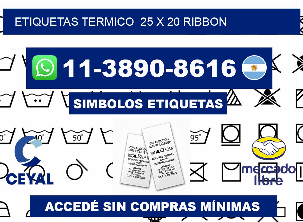 Etiquetas termico  25 x 20 ribbon