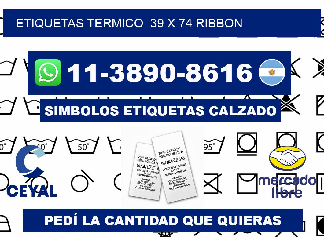 Etiquetas termico  39 x 74 ribbon