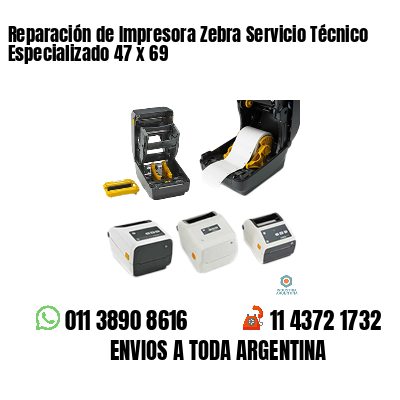 Reparación de Impresora Zebra Servicio Técnico Especializado 47 x 69