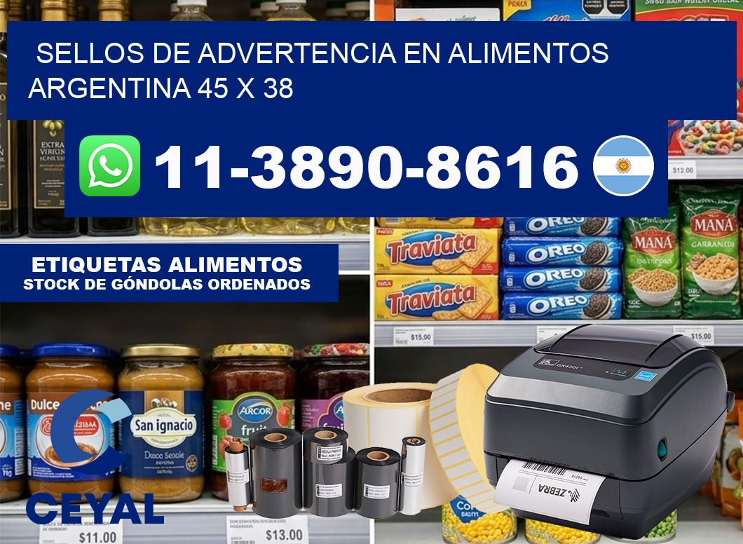 Sellos de advertencia en Alimentos argentina 45 x 38