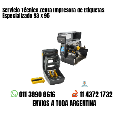 Servicio Técnico Zebra Impresora de Etiquetas Especializado 93 x 95