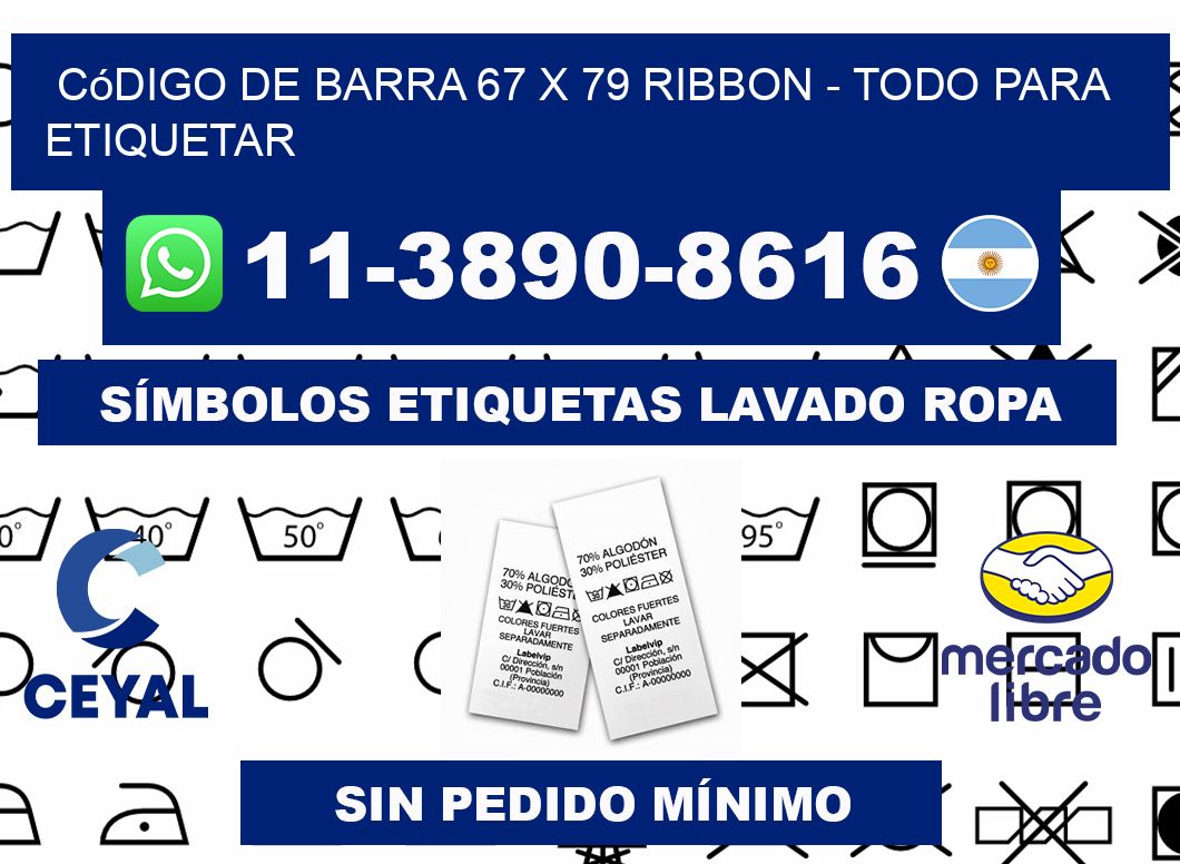 código de barra 67 x 79 ribbon - Todo para Etiquetar