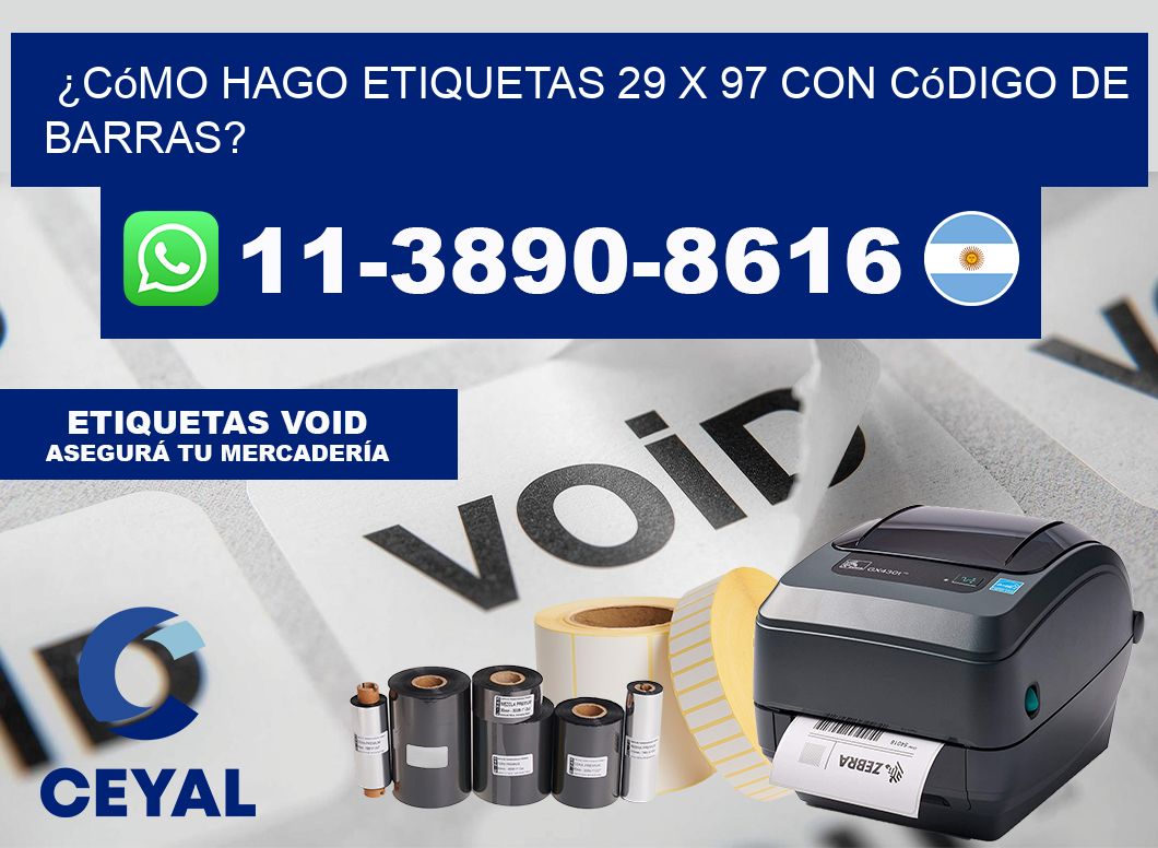 ¿Cómo hago etiquetas 29 x 97 con código de barras?