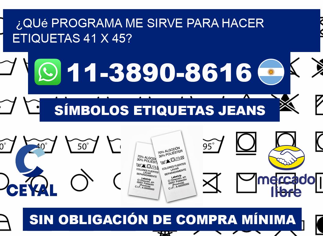 ¿Qué programa me sirve para hacer etiquetas 41 x 45?