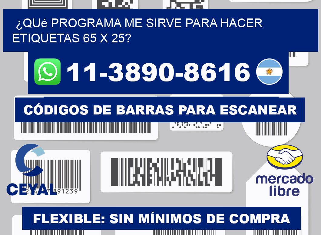 ¿Qué programa me sirve para hacer etiquetas 65 x 25?