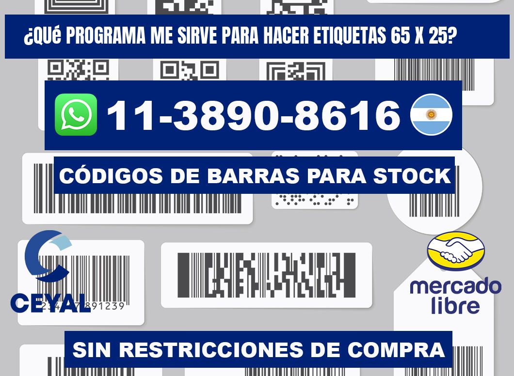 ¿Qué programa me sirve para hacer etiquetas 65 x 25?