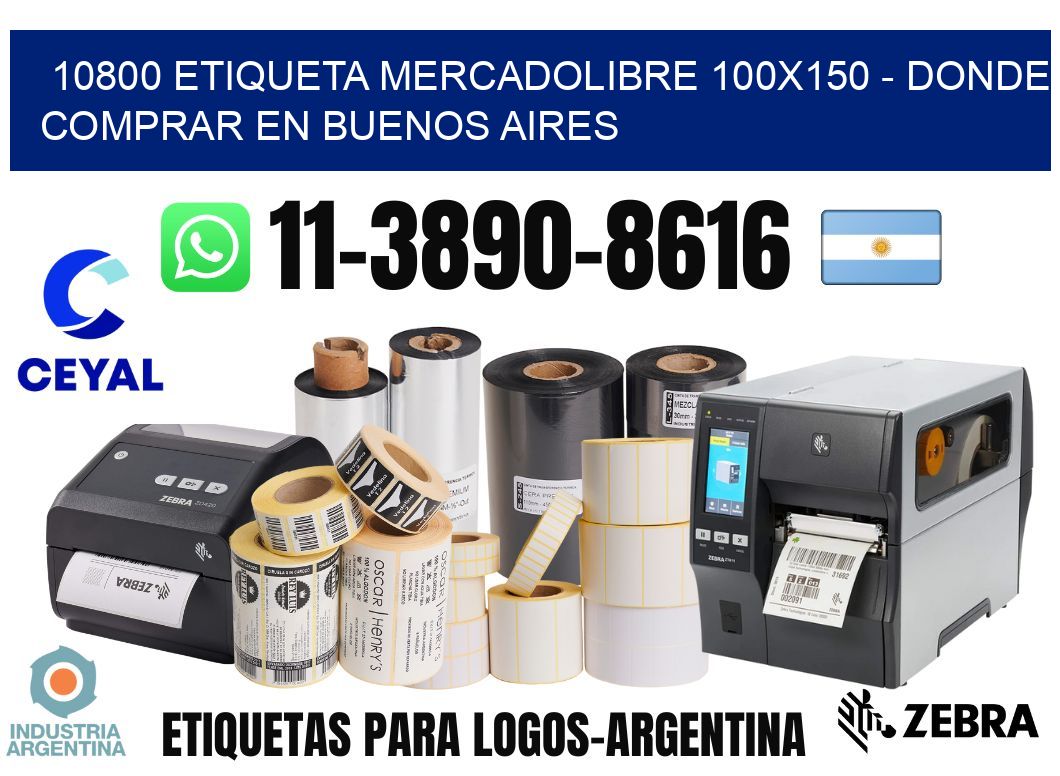 10800 etiqueta MercadoLibre 100x150 - Donde Comprar en Buenos Aires