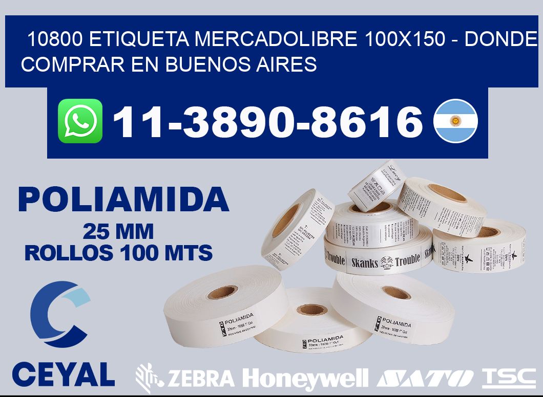 10800 etiqueta MercadoLibre 100x150 - Donde Comprar en Buenos Aires