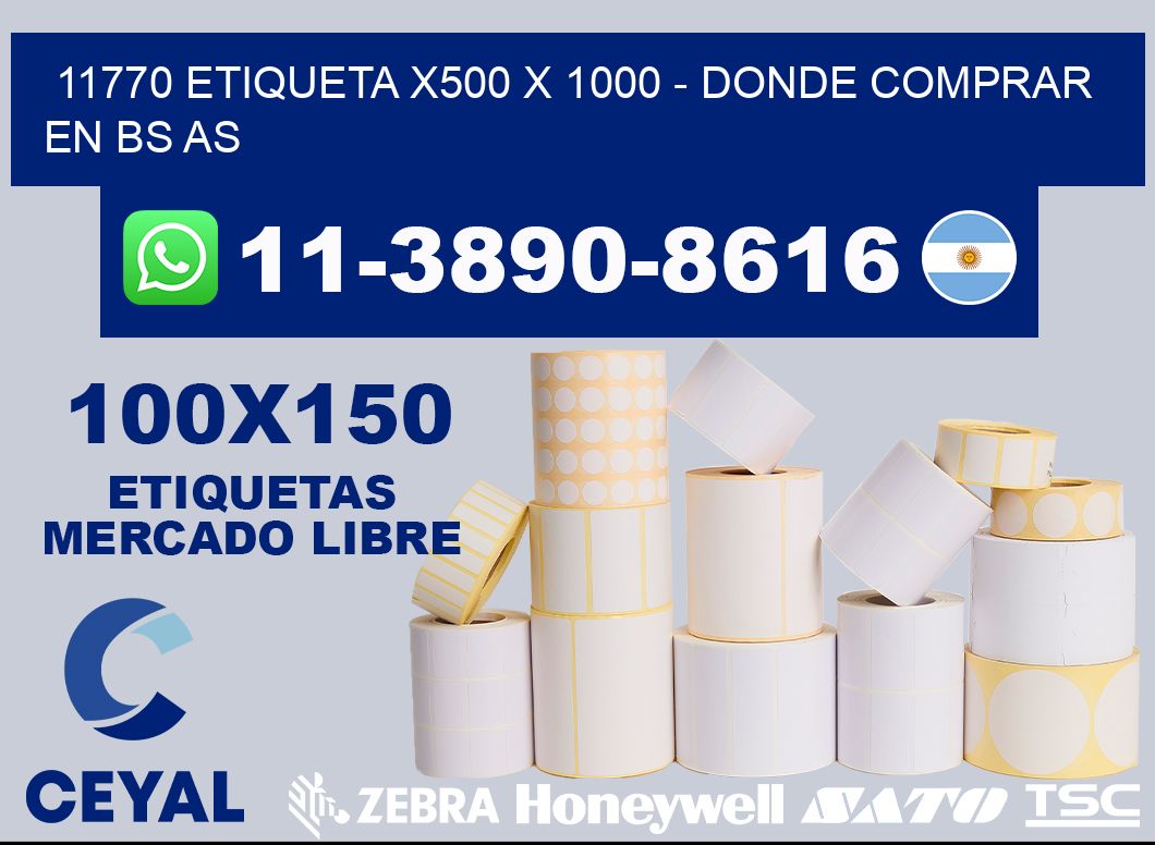 11770 etiqueta x500 x 1000 - Donde Comprar en bs as