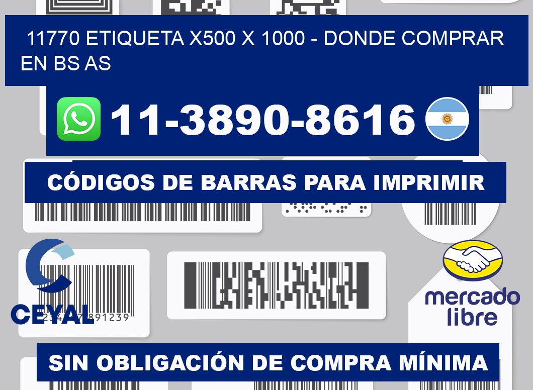 11770 etiqueta x500 x 1000 - Donde Comprar en bs as