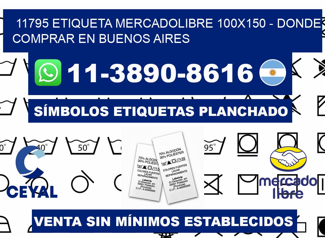 11795 etiqueta MercadoLibre 100x150 - Donde Comprar en Buenos Aires