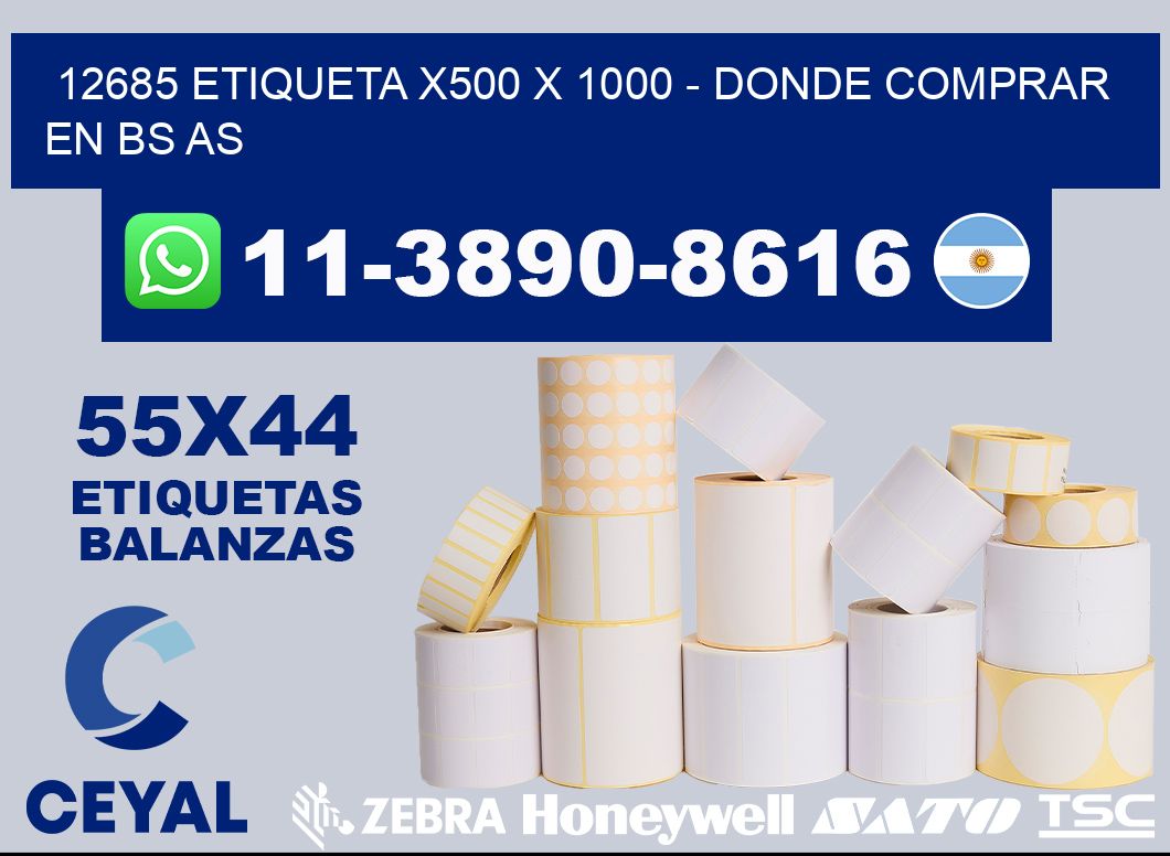12685 etiqueta x500 x 1000 - Donde Comprar en bs as