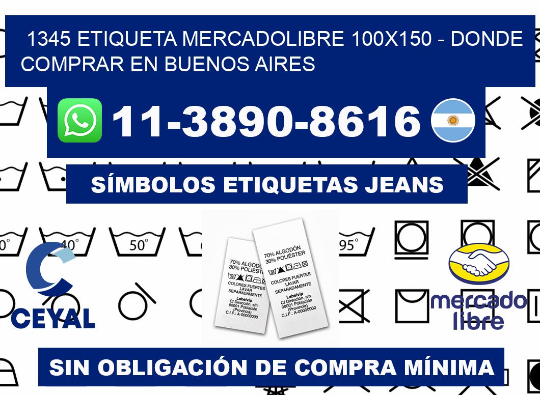1345 etiqueta MercadoLibre 100x150 - Donde Comprar en Buenos Aires