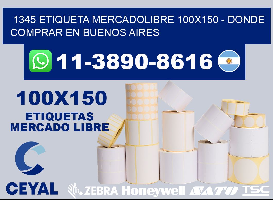 1345 etiqueta MercadoLibre 100x150 - Donde Comprar en Buenos Aires